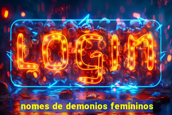 nomes de demonios femininos